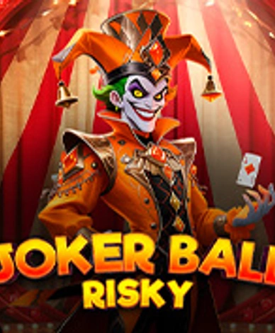 Joker Ball Risky