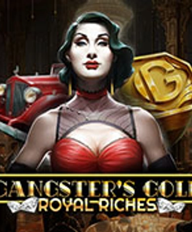 Gangsters Gold - Royal Riches