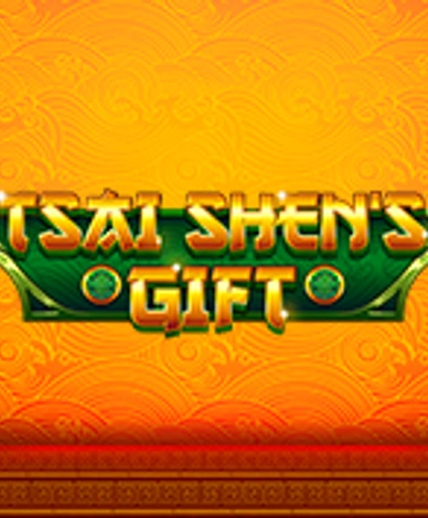 Tsai Shens Gift
