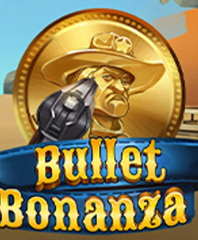 Bullet Bonanza