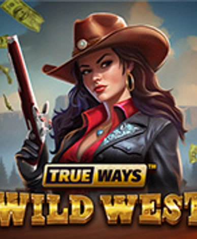 Wild West Trueways