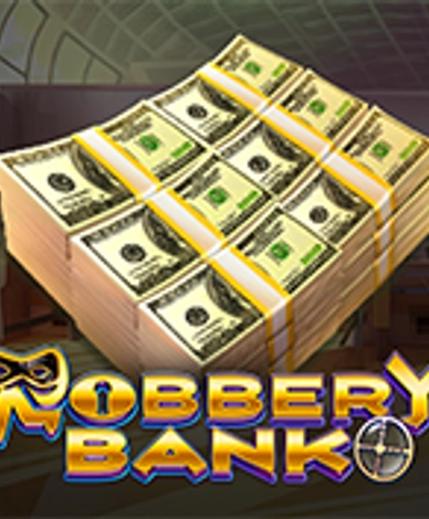 Robbery Bank
