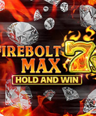 Firebolt Max 7s Hold And Win