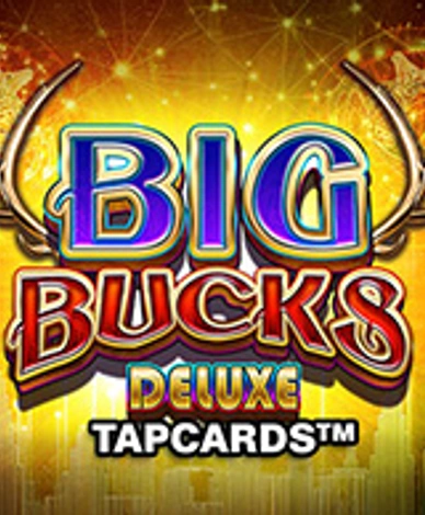 Big Bucks Deluxe Tapcards