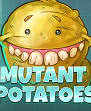 Mutant Potatoes