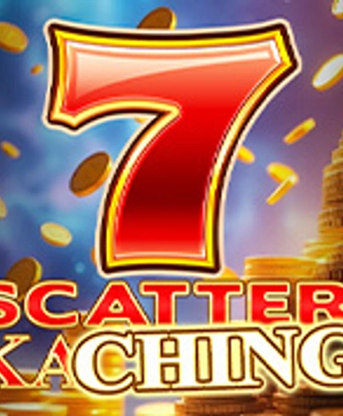 Scatter Kaching