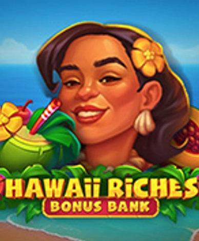 Hawaii Riches Bonus Bank