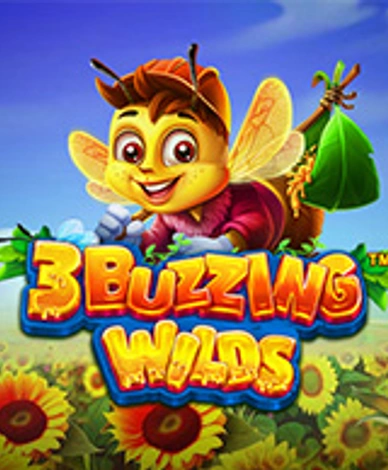 3 Buzzing Wilds 