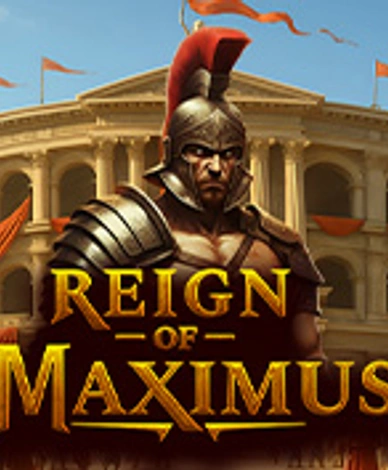 Reign Of Maximus