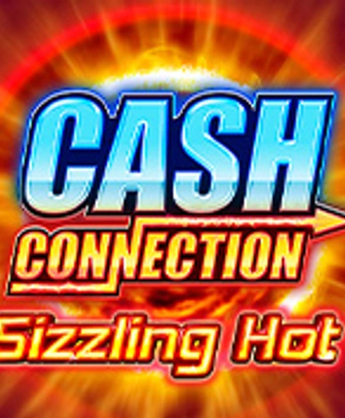 Cash Connection Sizzling Hot