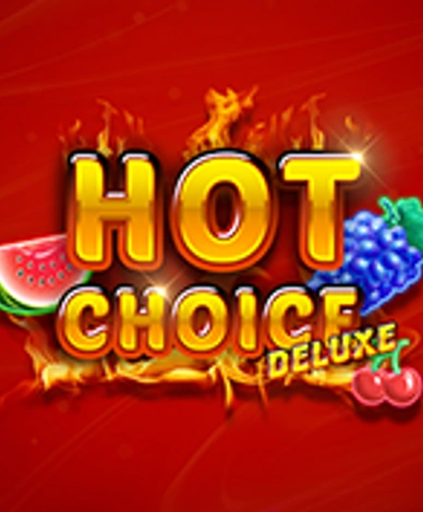 Hot Choice Deluxe