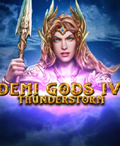 Demi Gods IV Thunderstorm