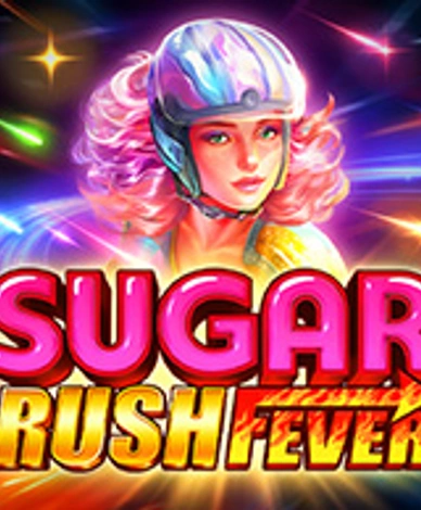 Sugar Rush Fever