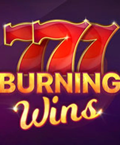 Burning Wins