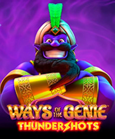 Ways Of The Genie Thundershots