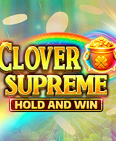 Clover Supreme Hold And Win