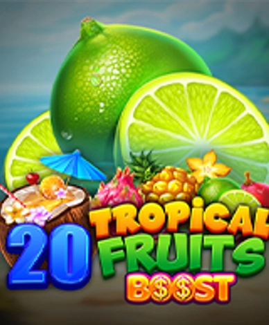 20 Tropical Fruits Boost