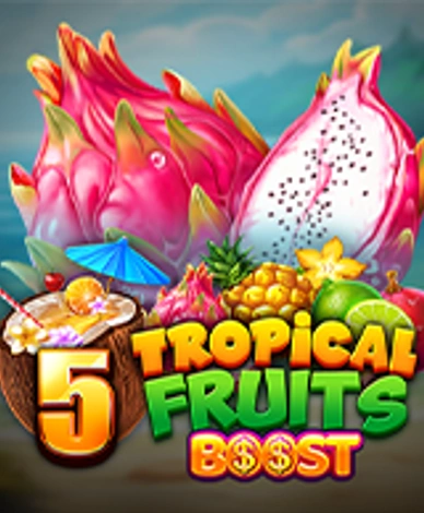 5 Tropcial Fruits Boost