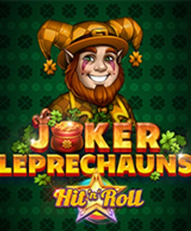Joker Leprechauns Hit n Roll