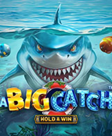 A Big Catch Hold And Win 