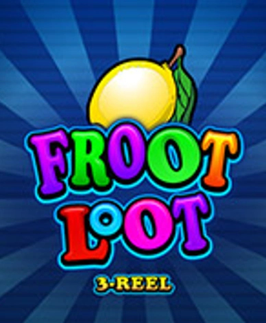 Froot Loot 3-Reel