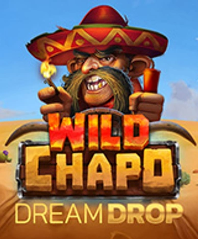 Wild Chapo Dream Drop