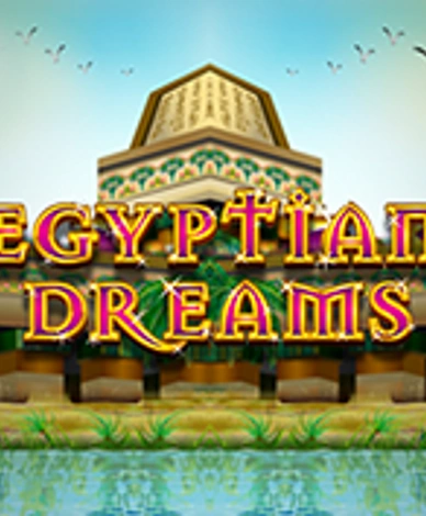 Egyptian Dreams