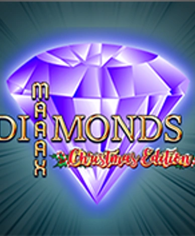 Maaax Diamonds Christmas Edition