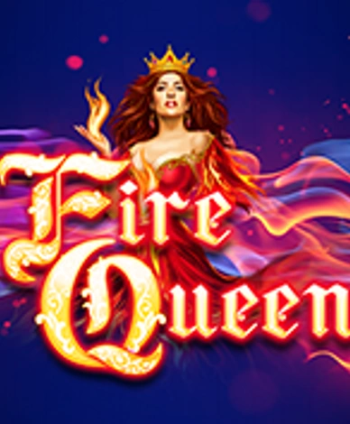 Fire Queen