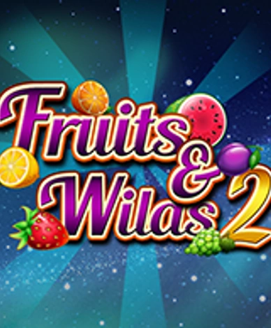 Fruit & Wilds 2