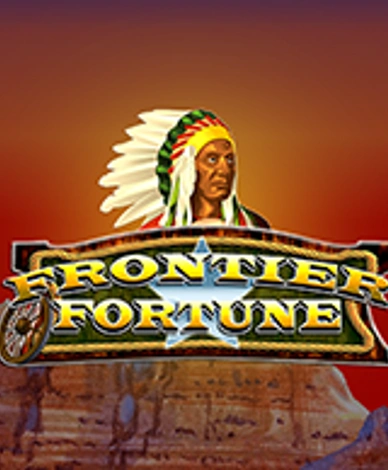 Frontier Fortunes