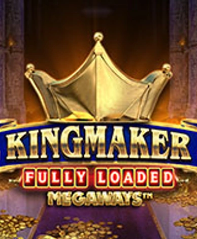 Kingmaker Fully Loaded