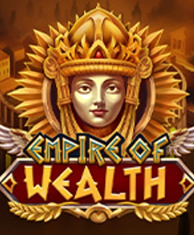 Empire Of Wealth
