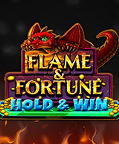 Flame And Fortune: Hold And Win