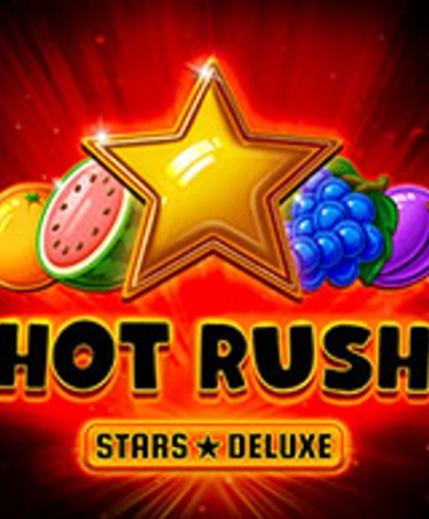Hot Rush: Stars Deluxe