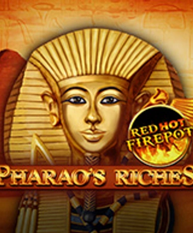 Pharao's Riches Red Hot Firepot
