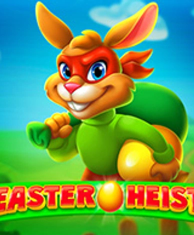 Easter Heist