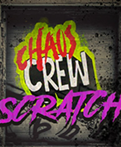 Chaos Crew Scratch