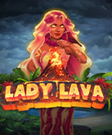 Lady Lava