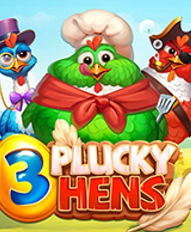 3 Plucky Hens