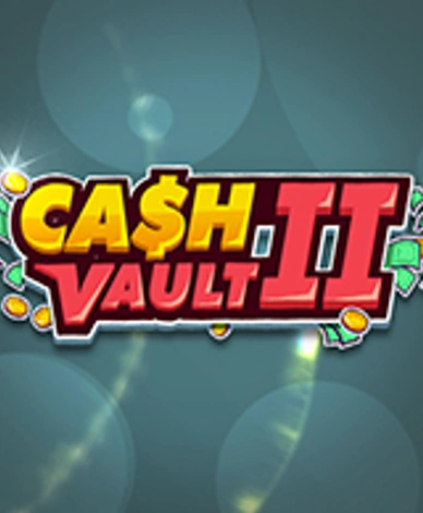 Cash Vault II