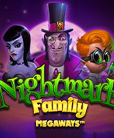 Nightmare Family Megaways