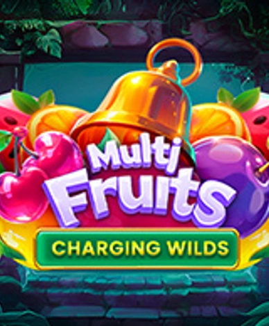 Multi Fruits - Charging Wilds