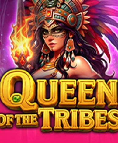 Queen Of The Tribes