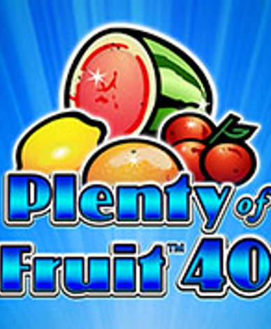 Plenty of Fruit 40