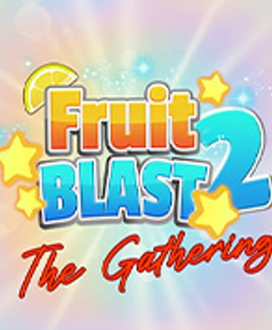 Fruit Blast 2 - The Gathering