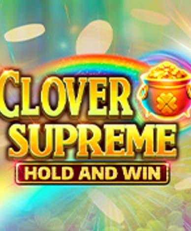 Clover Supreme Hold And Win