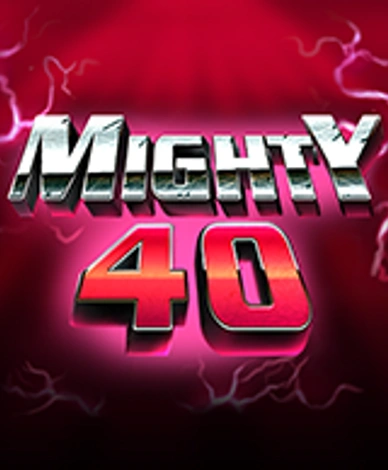 Mighty 40