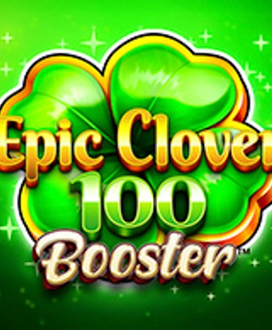 Epic Clover 100 Booster
