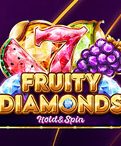 Fruity Diamonds - Hold And Spin